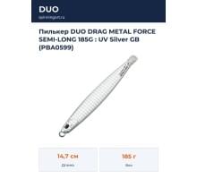 Пилькер DUO DRAG METAL FORCE SEMI-LONG 185G : UV Silver GB (PBA0599)