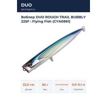 Воблер DUO ROUGH TRAIL BUBBLY 225F : Flying Fish (CYA0861)