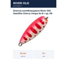 Блесна колеблющаяся River Old Satellite Cherry Vespa Ss 8 г цв. 09