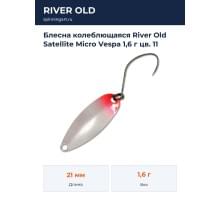 Блесна колеблющаяся River Old Satellite Micro Vespa 1,6 г цв. 11