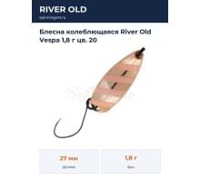 Блесна колеблющаяся River Old Vespa 1,8 г цв. 20