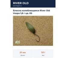 Блесна колеблющаяся River Old Vespa 1,8 г цв. 05