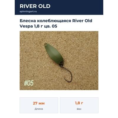 Блесна колеблющаяся River Old Vespa 1,8 г цв. 05