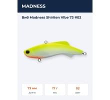 Виб Madness Shiriten Vibe 73 #02