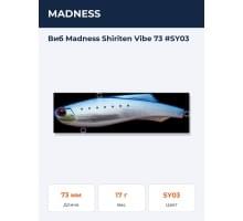 Виб Madness Shiriten Vibe 73 #SY03