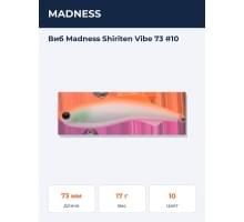 Виб Madness Shiriten Vibe 73 #10
