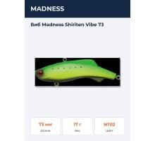 Виб Madness Shiriten Vibe 73